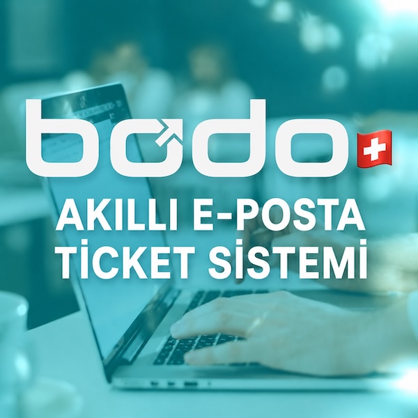 Yapay Zeka Destekli ChatGPT Entegrasyonlu Bodo Akıllı E-posta Biletleme Sistemi